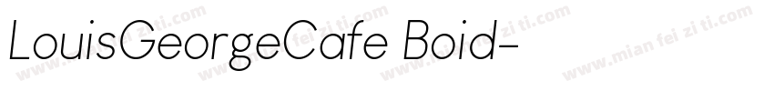LouisGeorgeCafe Boid字体转换